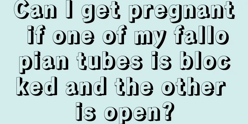 Can I get pregnant if one of my fallopian tubes is blocked and the other is open?