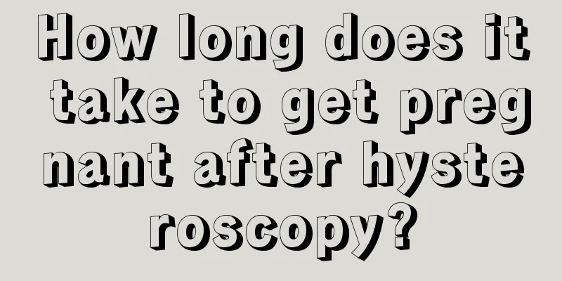 How long does it take to get pregnant after hysteroscopy?