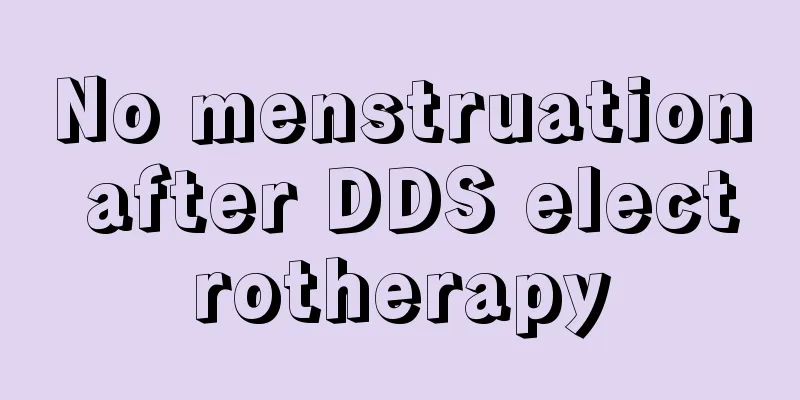 No menstruation after DDS electrotherapy