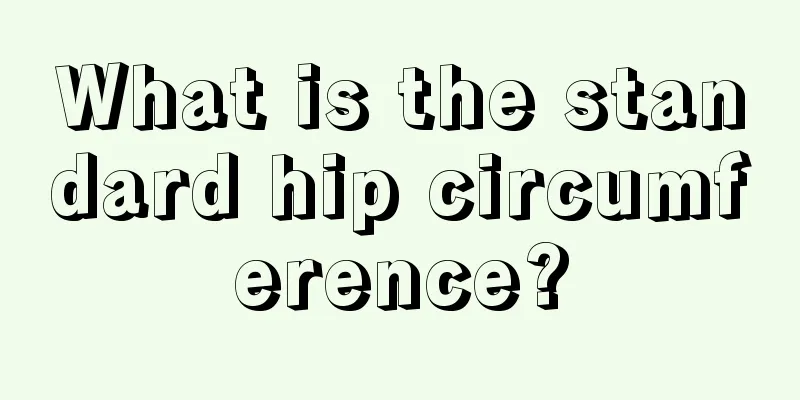 What is the standard hip circumference?