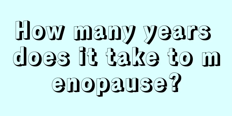 How many years does it take to menopause?