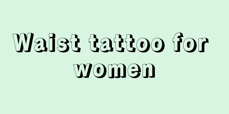 Waist tattoo for women