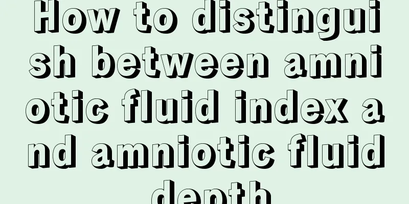 How to distinguish between amniotic fluid index and amniotic fluid depth