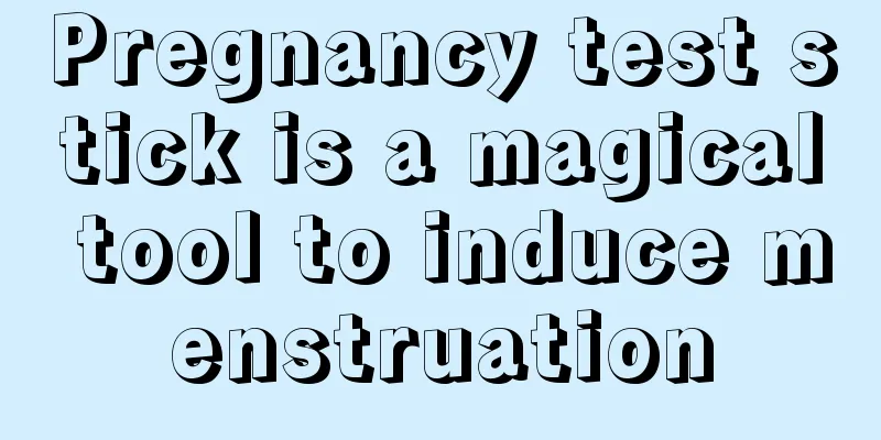 Pregnancy test stick is a magical tool to induce menstruation