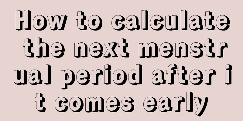 How to calculate the next menstrual period after it comes early