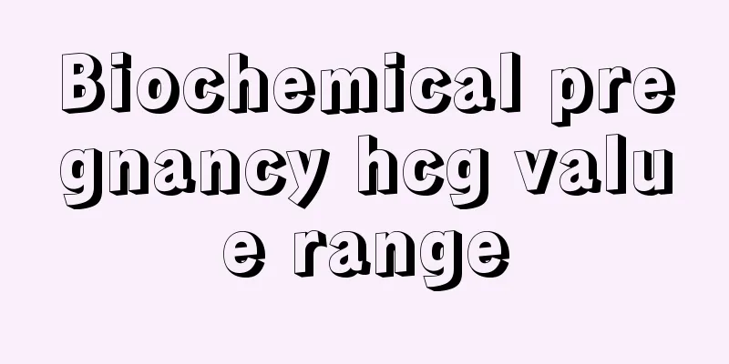 Biochemical pregnancy hcg value range