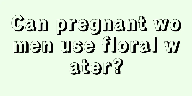 Can pregnant women use floral water?