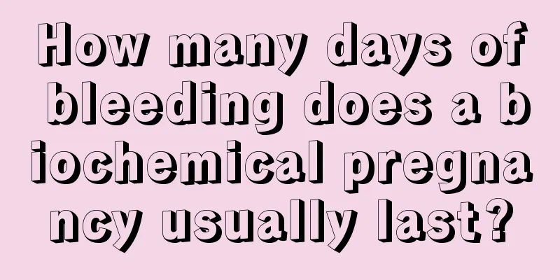 How many days of bleeding does a biochemical pregnancy usually last?