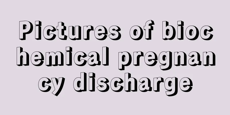 Pictures of biochemical pregnancy discharge