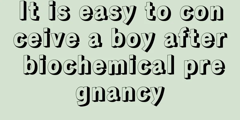 It is easy to conceive a boy after biochemical pregnancy