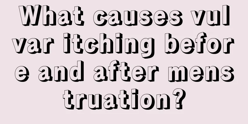 What causes vulvar itching before and after menstruation?