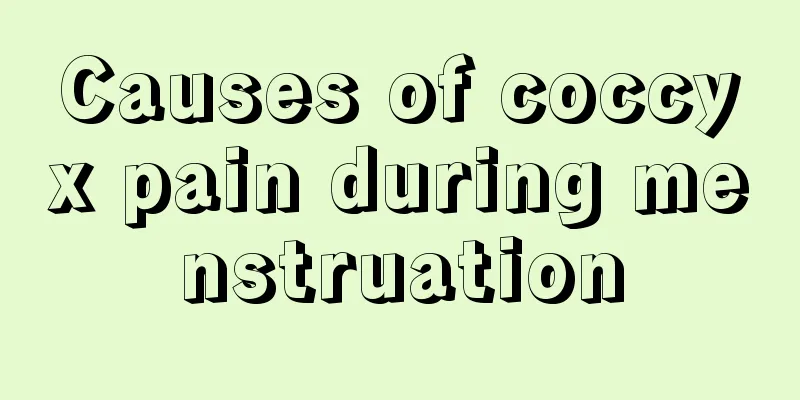 Causes of coccyx pain during menstruation