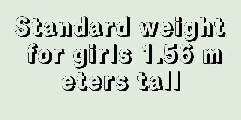 Standard weight for girls 1.56 meters tall