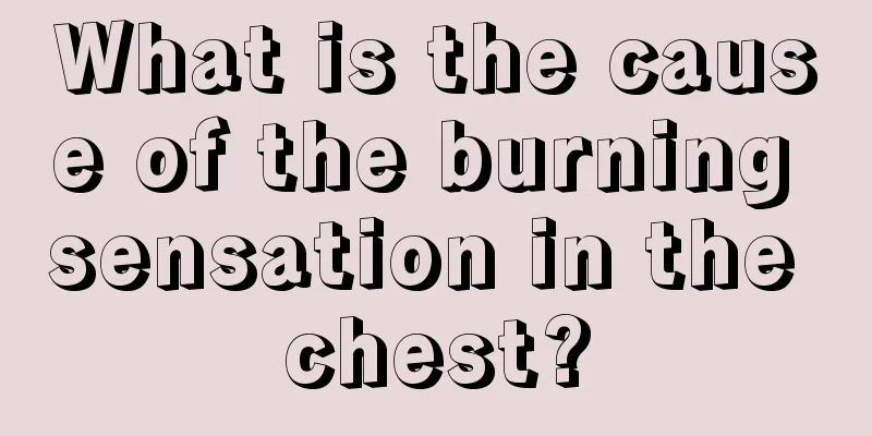 What is the cause of the burning sensation in the chest?