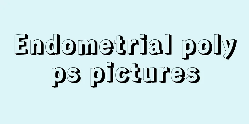 Endometrial polyps pictures