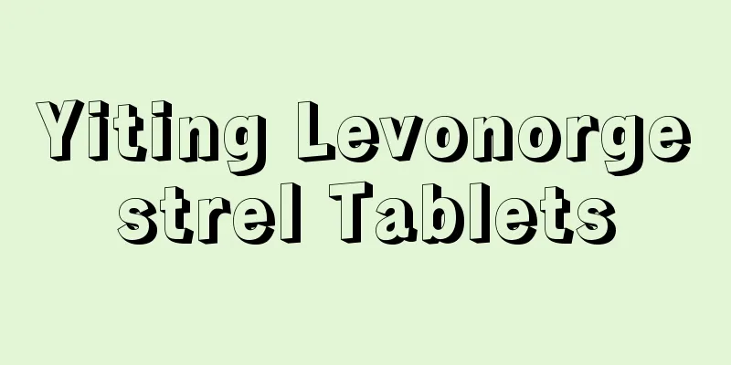 Yiting Levonorgestrel Tablets