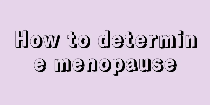 How to determine menopause