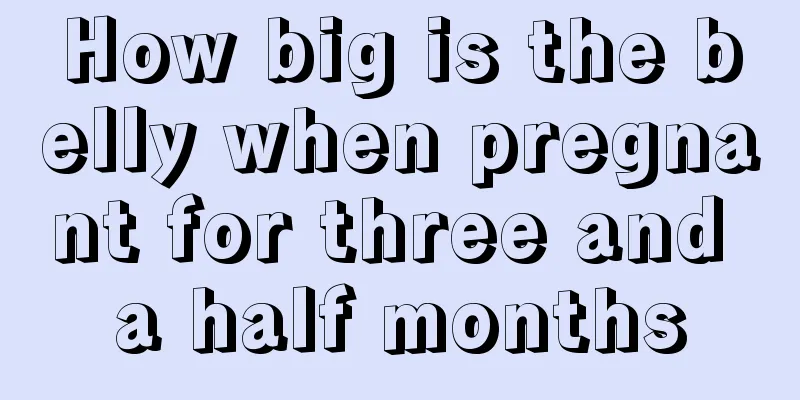 How big is the belly when pregnant for three and a half months