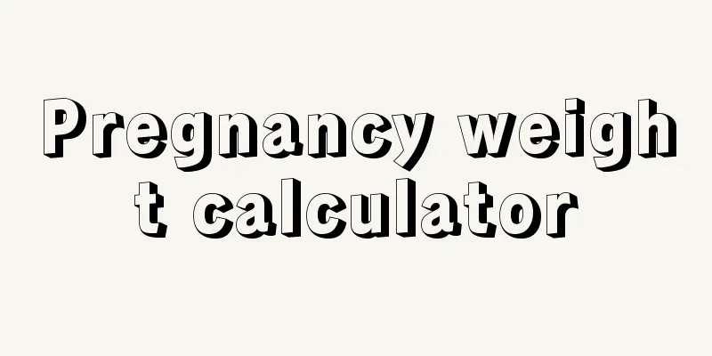 Pregnancy weight calculator