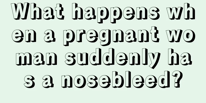 What happens when a pregnant woman suddenly has a nosebleed?