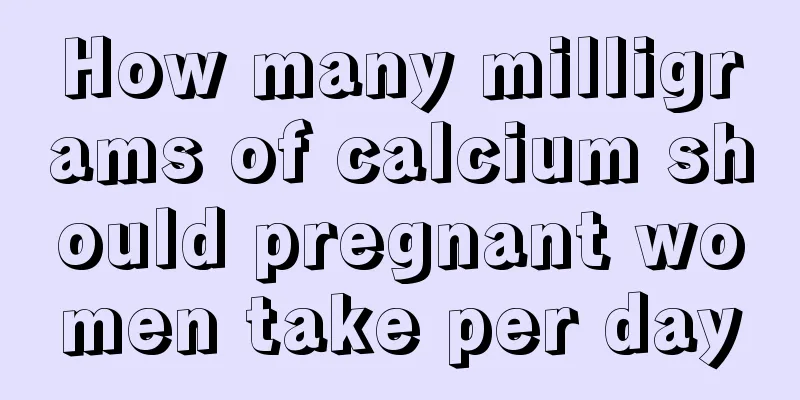 How many milligrams of calcium should pregnant women take per day