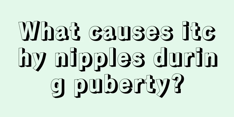 What causes itchy nipples during puberty?