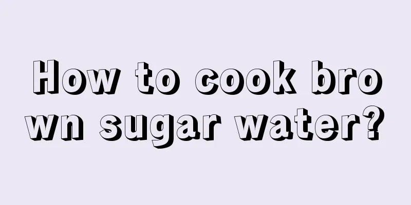 How to cook brown sugar water?