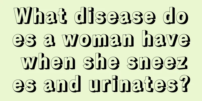 What disease does a woman have when she sneezes and urinates?