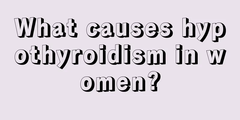 What causes hypothyroidism in women?