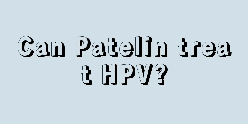 Can Patelin treat HPV?