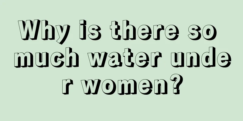 Why is there so much water under women?