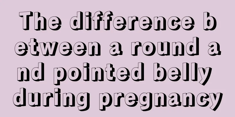 The difference between a round and pointed belly during pregnancy