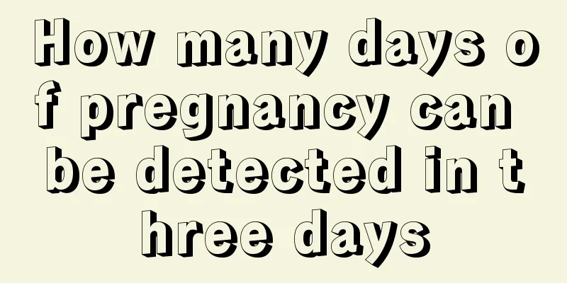 How many days of pregnancy can be detected in three days