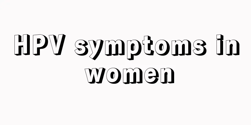 HPV symptoms in women