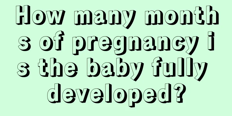 How many months of pregnancy is the baby fully developed?