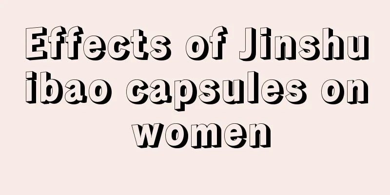 Effects of Jinshuibao capsules on women