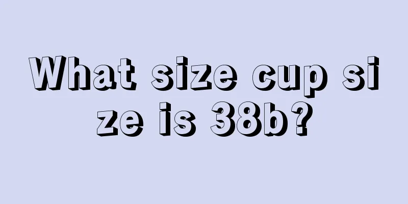 What size cup size is 38b?