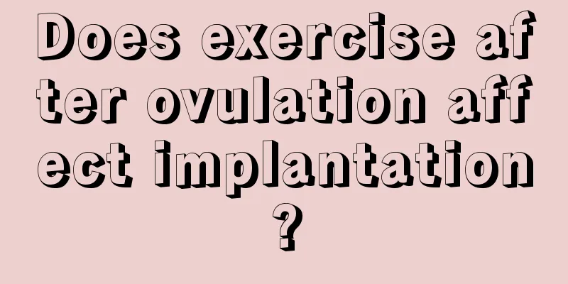 Does exercise after ovulation affect implantation?