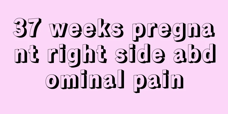 37 weeks pregnant right side abdominal pain