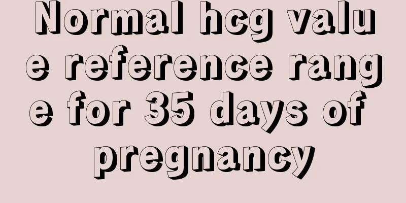 Normal hcg value reference range for 35 days of pregnancy