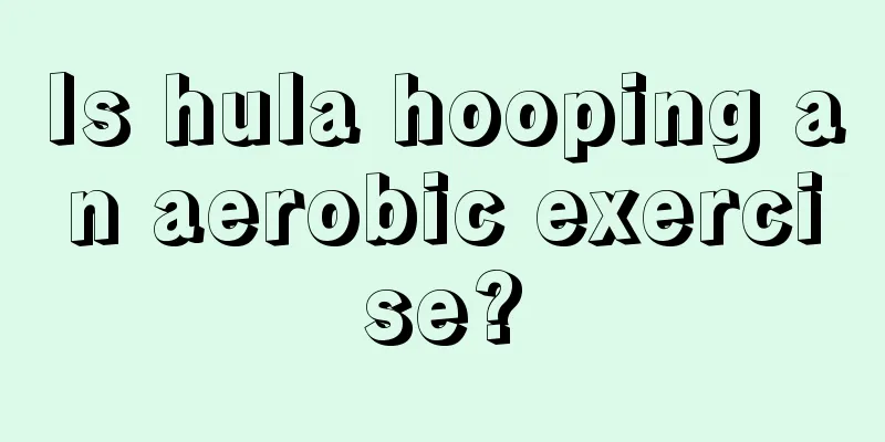 Is hula hooping an aerobic exercise?