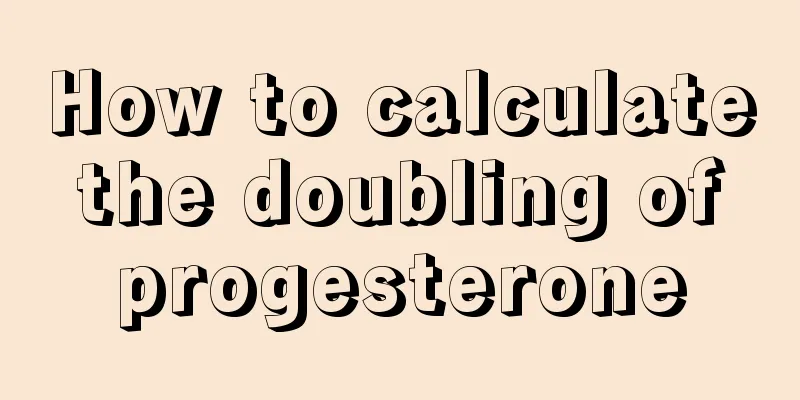 How to calculate the doubling of progesterone