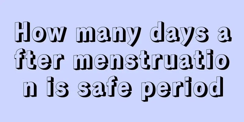 How many days after menstruation is safe period