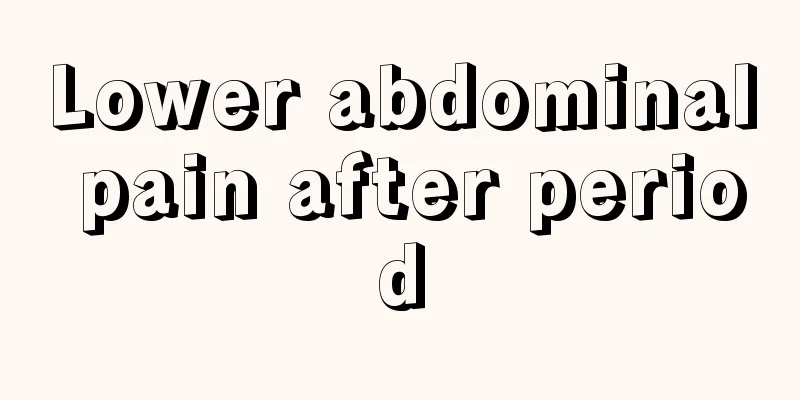 Lower abdominal pain after period