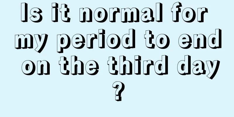 Is it normal for my period to end on the third day?