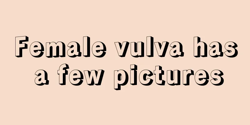 Female vulva has a few pictures