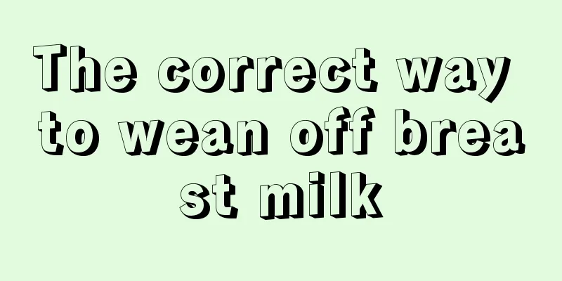 The correct way to wean off breast milk