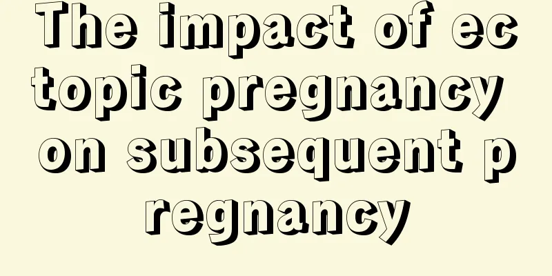 The impact of ectopic pregnancy on subsequent pregnancy