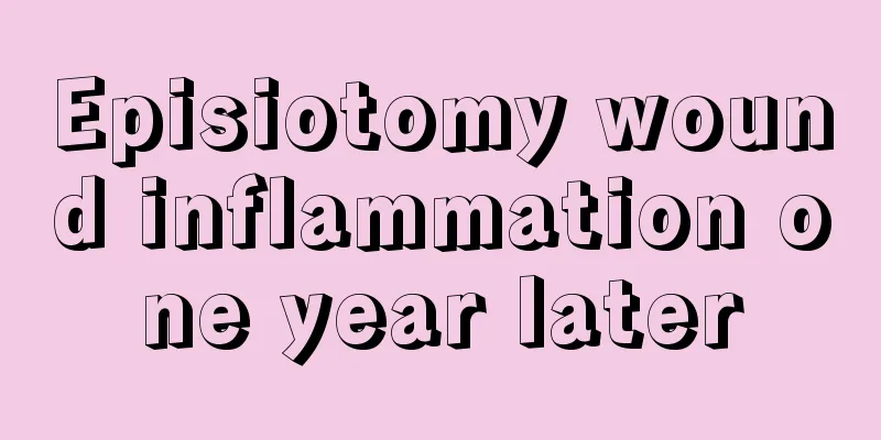 Episiotomy wound inflammation one year later