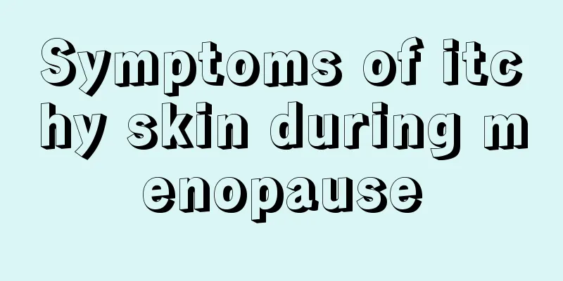 Symptoms of itchy skin during menopause